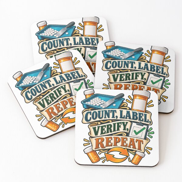 Item preview, Count Label Verify Repeat Pharmacy Technician designed and sold by supertae.