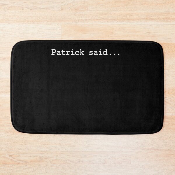 Item preview, Patrick Said Lindsay So It Must Be True Who Listened to Her designed and sold by PaigeWoodShop.