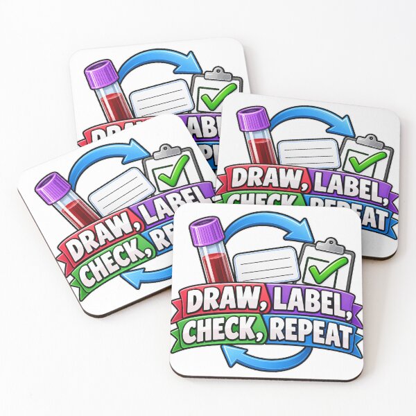 Item preview, Draw Label Check Repeat Phlebotomist designed and sold by supertae.