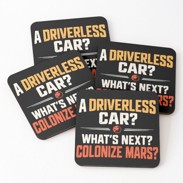 Item preview, A Driverless Car Whats Next Colonize Mars Funny designed and sold by Kenzie & Co.