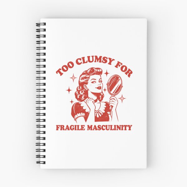Item preview, Too Clumsy for Fragile Masculinity designed and sold by Gerhard-VIN.