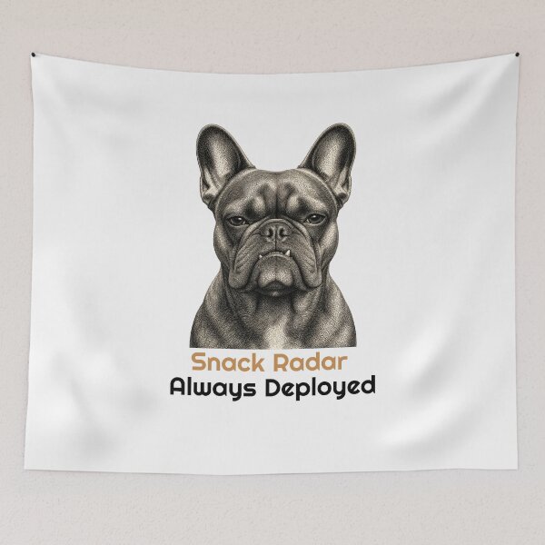 Item preview, Funny French Bulldog Snack Radar Quote designed and sold by bluesquidink.