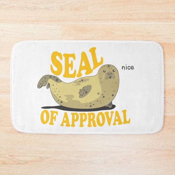 Item preview, Seal of Approval Funny Animal Pun Design designed and sold by JACKOBMSTRONG.