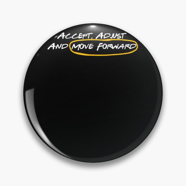 Item preview, Accept Adjust And Move Forward  designed and sold by grahmmdlano.