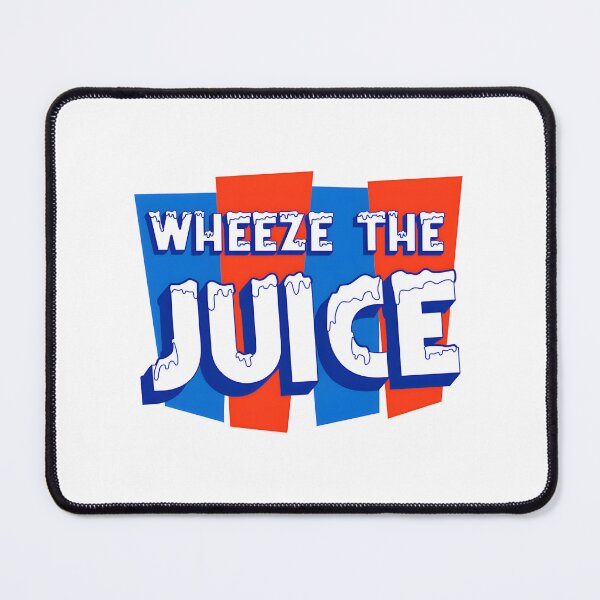 Item preview, Wheeze The Juice Funny Quote Illustration for Humor and Sarcasm Lovers designed and sold by heckoffman.