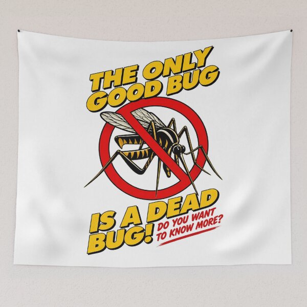 Item preview, The Only Good Bug is a Dead Bug designed and sold by Gerhard-VIN.