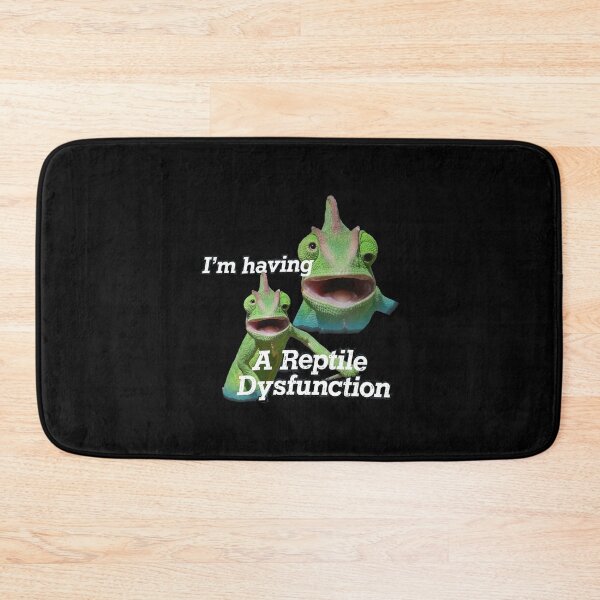 Item preview, I'm Having A Reptile Dysfunction Pun  designed and sold by DAKOTHONY.