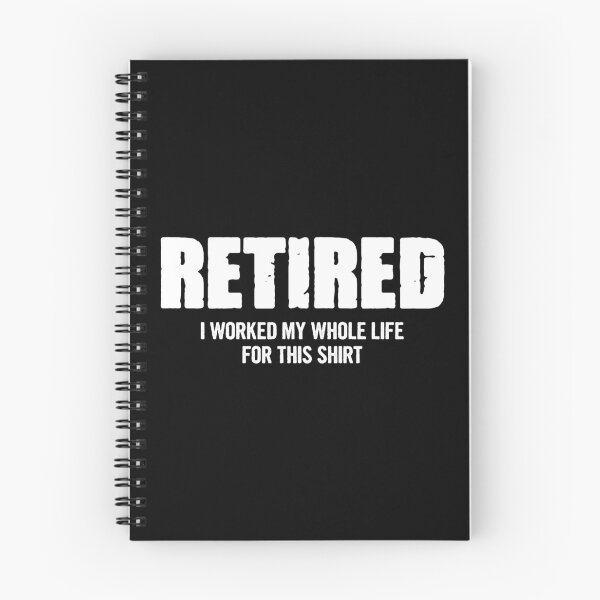 Item preview, I Worked My Whole Life For This Shirt - Funny Retirement Gift designed and sold by mashaqwenty.