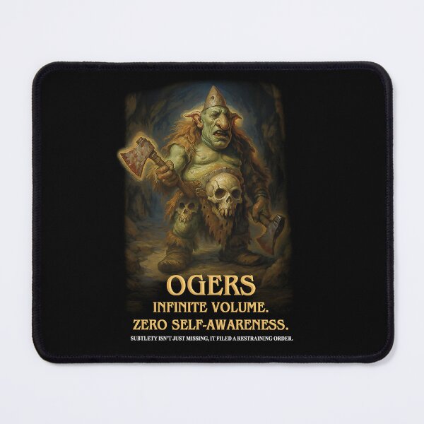 Item preview, Ogres - infinite volume, zero self‑awareness designed and sold by abby-thorns.