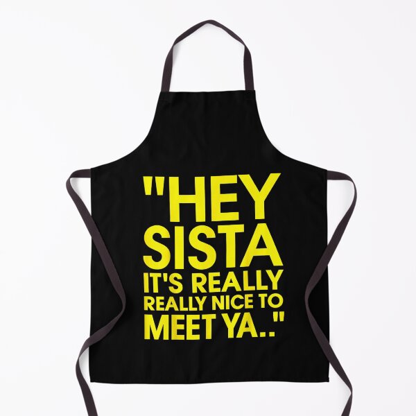 Item preview, Hey Sista It's Really Really Nice to Meet ya Retro Quote designed and sold by MassonCalepon.