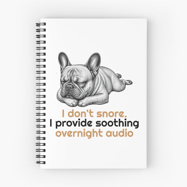 Item preview, Funny French Bulldog Snoring Sleeping Quote designed and sold by bluesquidink.