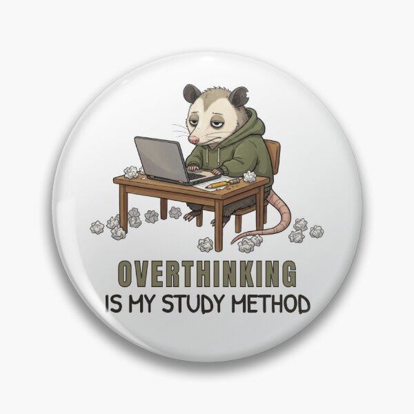 Item preview, Overthinking Is My Study Method – University Humor designed and sold by ChernotytskaArt.