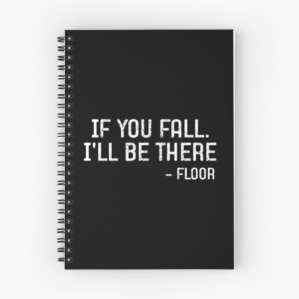 Item preview, If You Fall I'll Be There - Floor Funny Saying designed and sold by agniaxelvano.