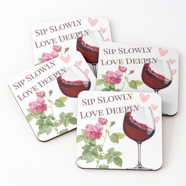 Item preview, Sip Slowly Love Deeply Red Wine Pink Rose Graphic designed and sold by SaitoMio.