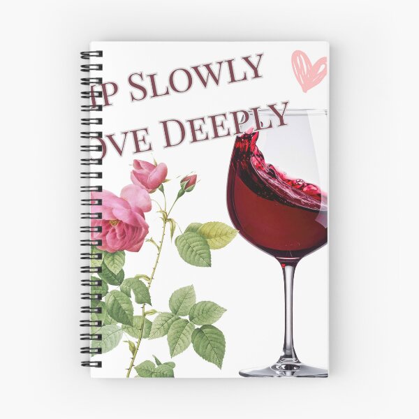 Item preview, Sip Slowly Love Deeply Red Wine Pink Rose Graphic designed and sold by SaitoMio.