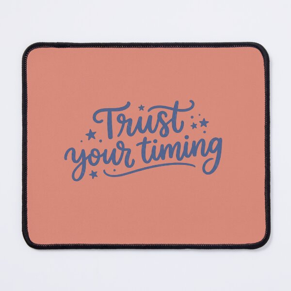 Item preview, Trust Your Timing – Inspirational Motivational Quote designed and sold by WallMuseStudio .