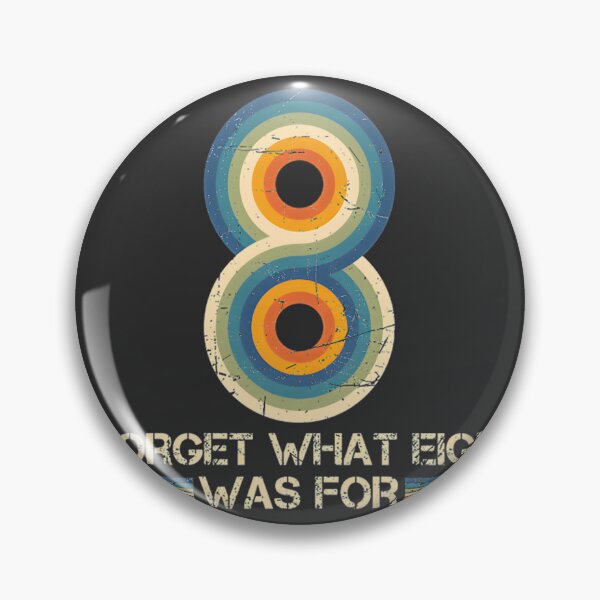 Item preview, Vintage Retro Stripes Funny Saying I Forget What Eight Was For Graphic Design designed and sold by nyash.