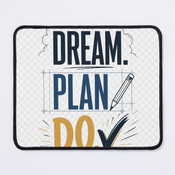 Item preview, Dream Plan Do Motivational Goal Setting Typography designed and sold by TibbuTees.