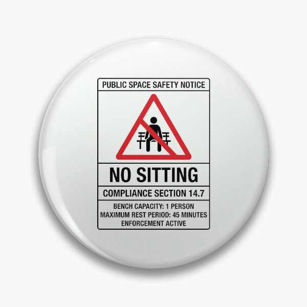 Item preview, Public Space Safety Notice No Sitting Humor designed and sold by SplashTastic.