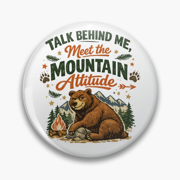 Item preview, Talk Behind Me Meet The Mountain Attitude Bear Art Design Print designed and sold by inkoutninja.