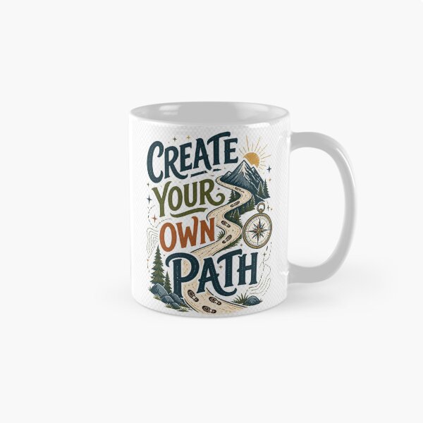 Item preview, Create Your Own Path Adventure Mountain Typography designed and sold by TibbuTees.