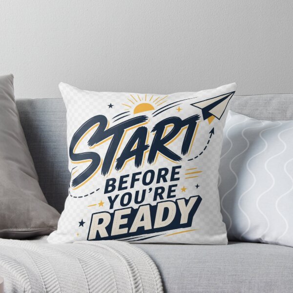 Item preview, Start Before You’re Ready Motivational Growth Mindset designed and sold by TibbuTees.