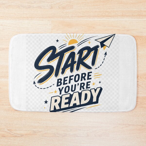 Item preview, Start Before You’re Ready Motivational Growth Mindset designed and sold by TibbuTees.