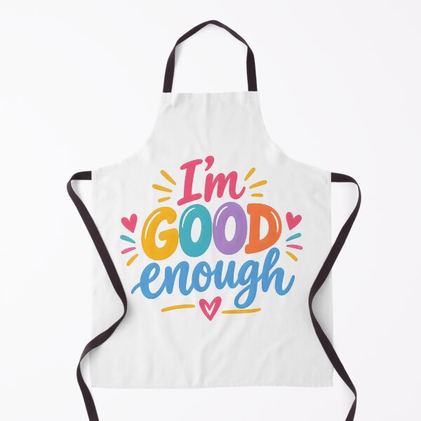 Item preview, I'm good enough designed and sold by nimmitrends.
