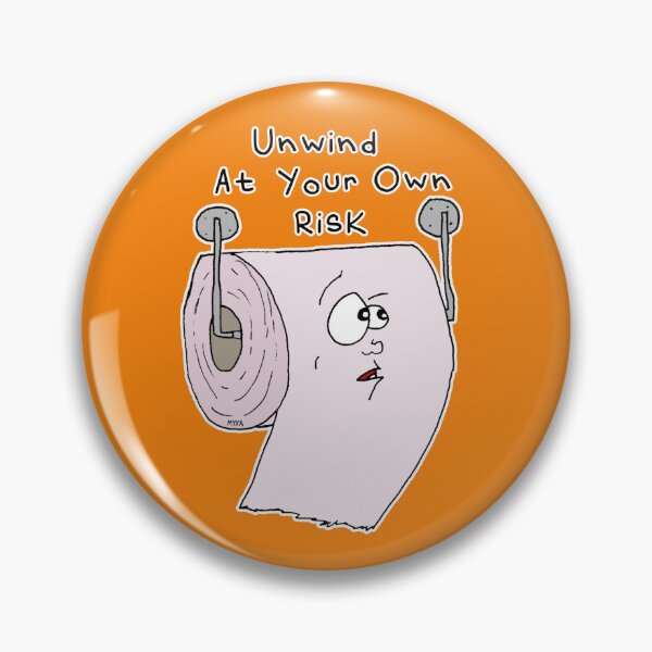 Item preview, Unwind At Your Own Risk Sticker | Funny Toilet Paper Bathroom Pun designed and sold by MyxaART.