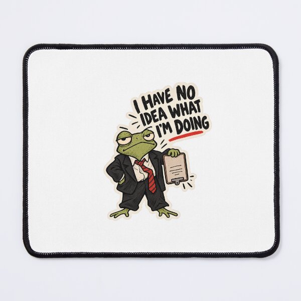 Item preview, I Have No Idea What I'm Doing Frog in Suit - Funny Work Humor designed and sold by VYBEHAUS.
