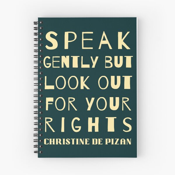 Item preview, Christine de Pizan quote: Speak gently but look out for your rights. designed and sold by artbleed.