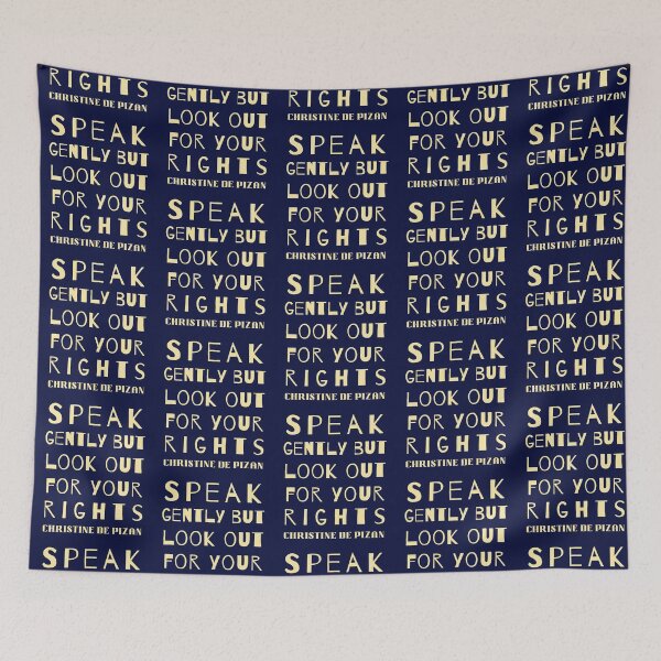 Item preview, Christine de Pizan quote: Speak gently but look out for your rights. designed and sold by artbleed.