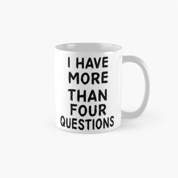Item preview, Funny Passover Seder I Have More Than Four Questions designed and sold by AfterHoursFM.