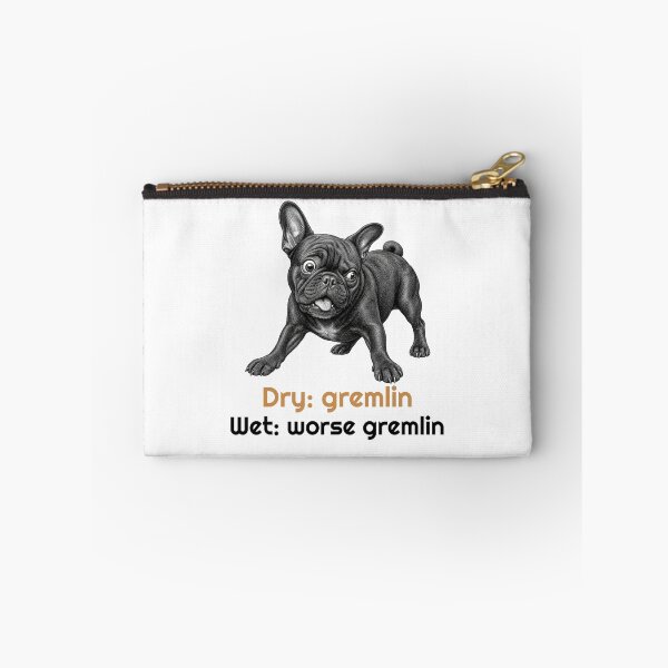 Item preview, Funny French Bulldog Gremlin Quote  designed and sold by bluesquidink.