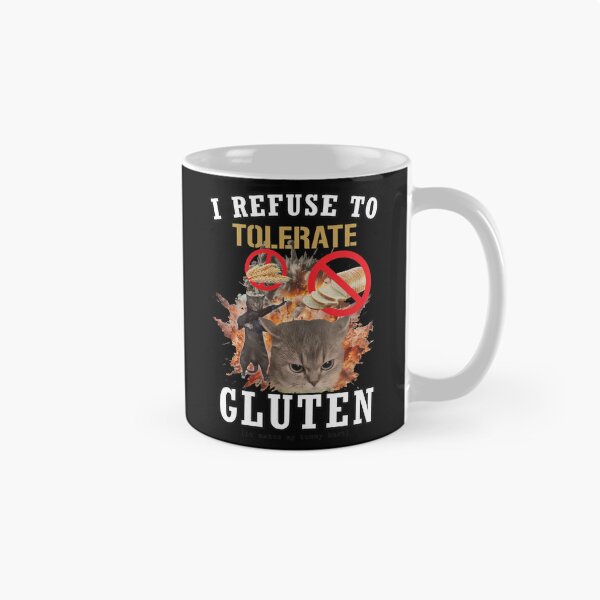 Item preview, I Refuse To Tolerate Gluten Cat Meme designed and sold by NyasiaLeuschke.