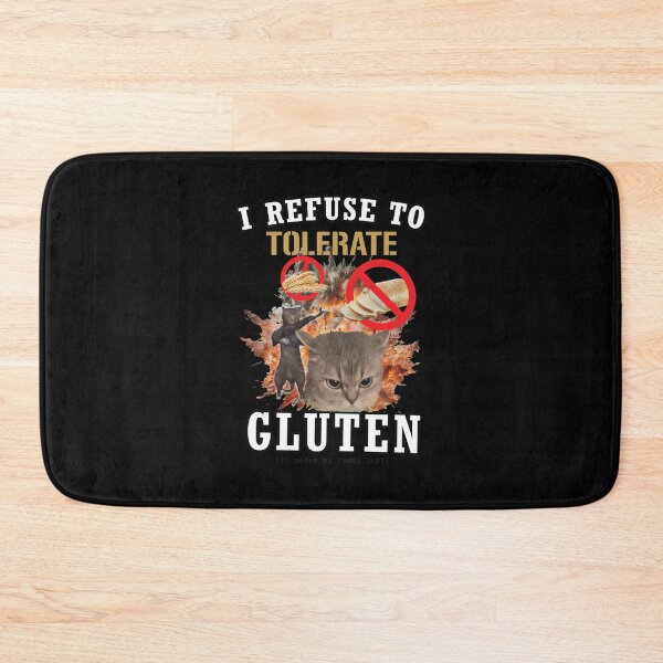Item preview, I Refuse To Tolerate Gluten Cat Meme designed and sold by NyasiaLeuschke.