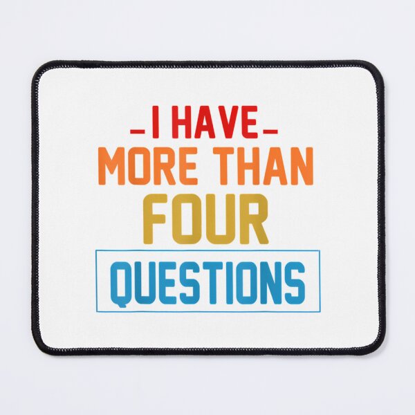 Item preview, Funny I Have More Than Four Questions Passover Jewish Seder T-Shirt designed and sold by AfterHoursFM.