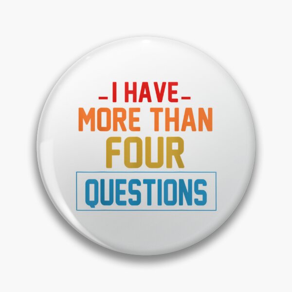 Item preview, Funny I Have More Than Four Questions Passover Jewish Seder T-Shirt designed and sold by AfterHoursFM.