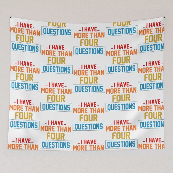 Item preview, Funny I Have More Than Four Questions Passover Jewish Seder T-Shirt designed and sold by AfterHoursFM.
