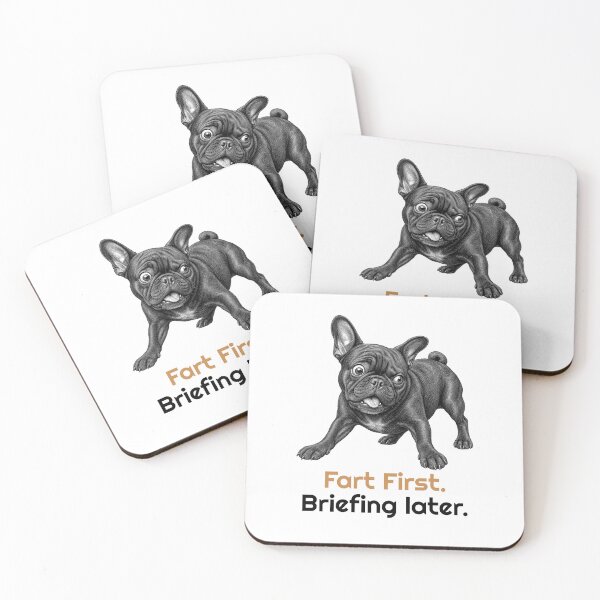Item preview, Funny French Bulldog Fart Quote  designed and sold by bluesquidink.