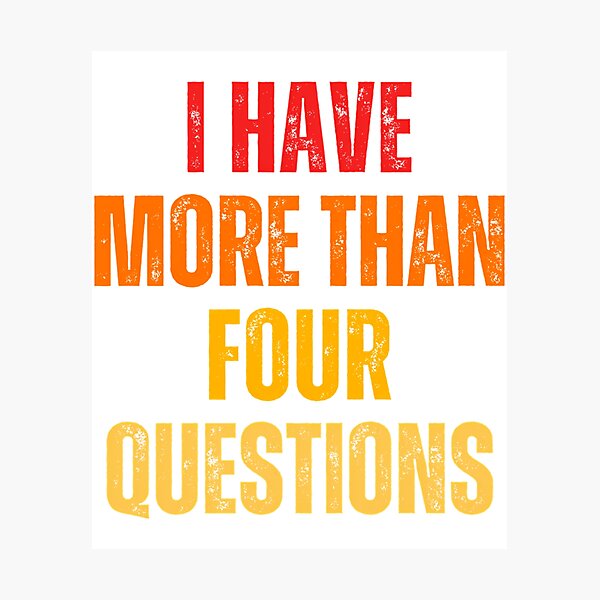 Item preview, Funny Passover Seder I Have More Than Four Questions designed and sold by AfterHoursFM.