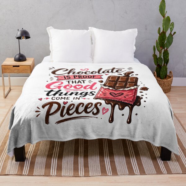Item preview, Chocolate is proof that good things come in pieces designed and sold by nimmitrends.