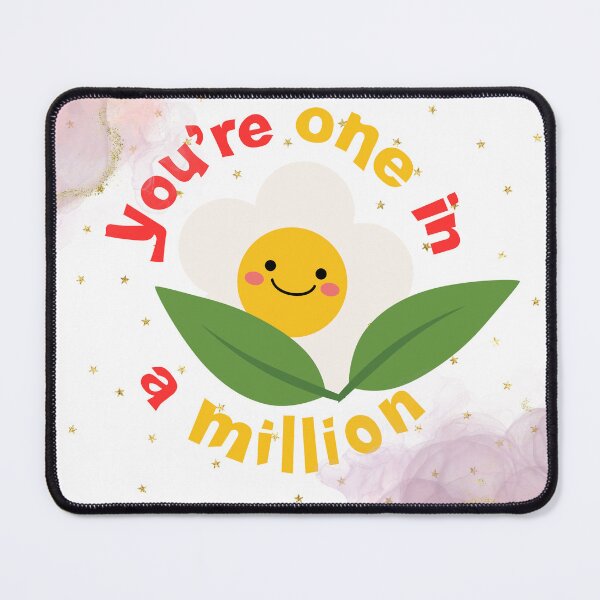Item preview, You're One in a Million Cute Daisy Flower  designed and sold by RAJASWARSTORE.
