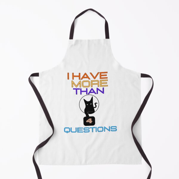 Item preview, I Have More Than 4 Questions designed and sold by AfterHoursFM.