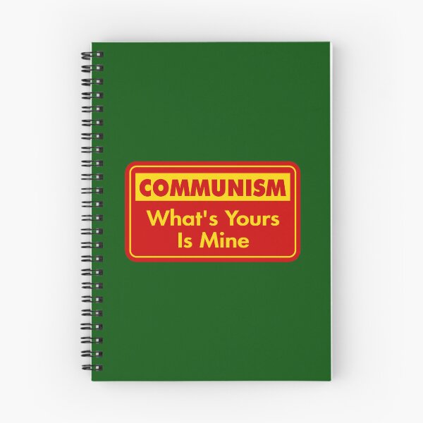 Item preview, Communism: What’s Yours Is Mine designed and sold by Karate Octopus.