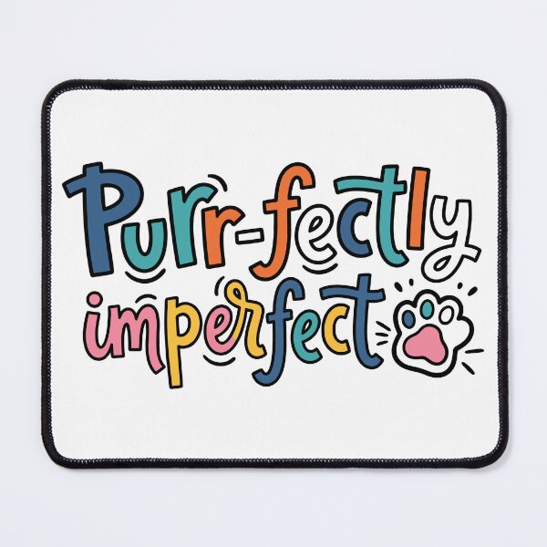 Item preview, Purr-fectly Imperfect - Cute Cat Paw Hand Lettering designed and sold by MyLeoTee.
