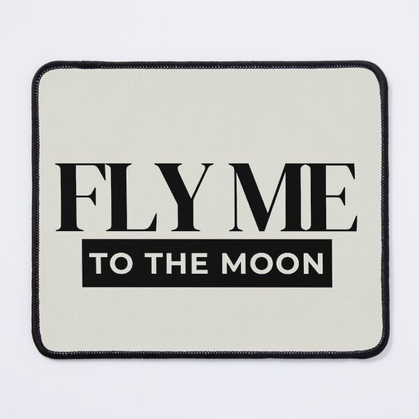 Item preview, Fly Me To The Moon Minimalist Typography Aesthetic Quote designed and sold by Fine-Arts-Lab.