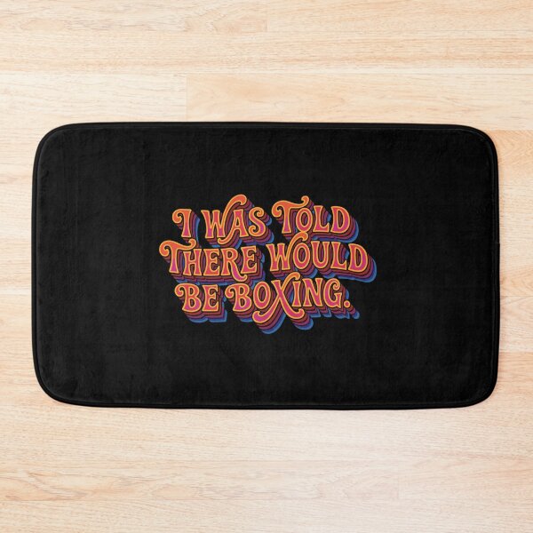 Item preview, I Was Told There Would Be Boxing Boxer Fan Sport Humor designed and sold by PopStars1993.