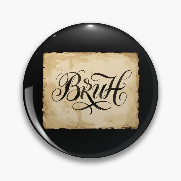Item preview, Bruh Internet Slang Youth Culture Expression designed and sold by PopStars1993.