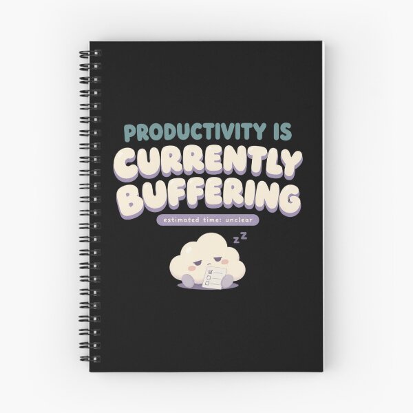 Item preview, Productivity Is Currently Buffering Cute Burnout Humor designed and sold by PhylonBoxx.